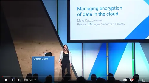 Preview of talk: Google Cloud Next '17 | Managing encryption of data in the cloud