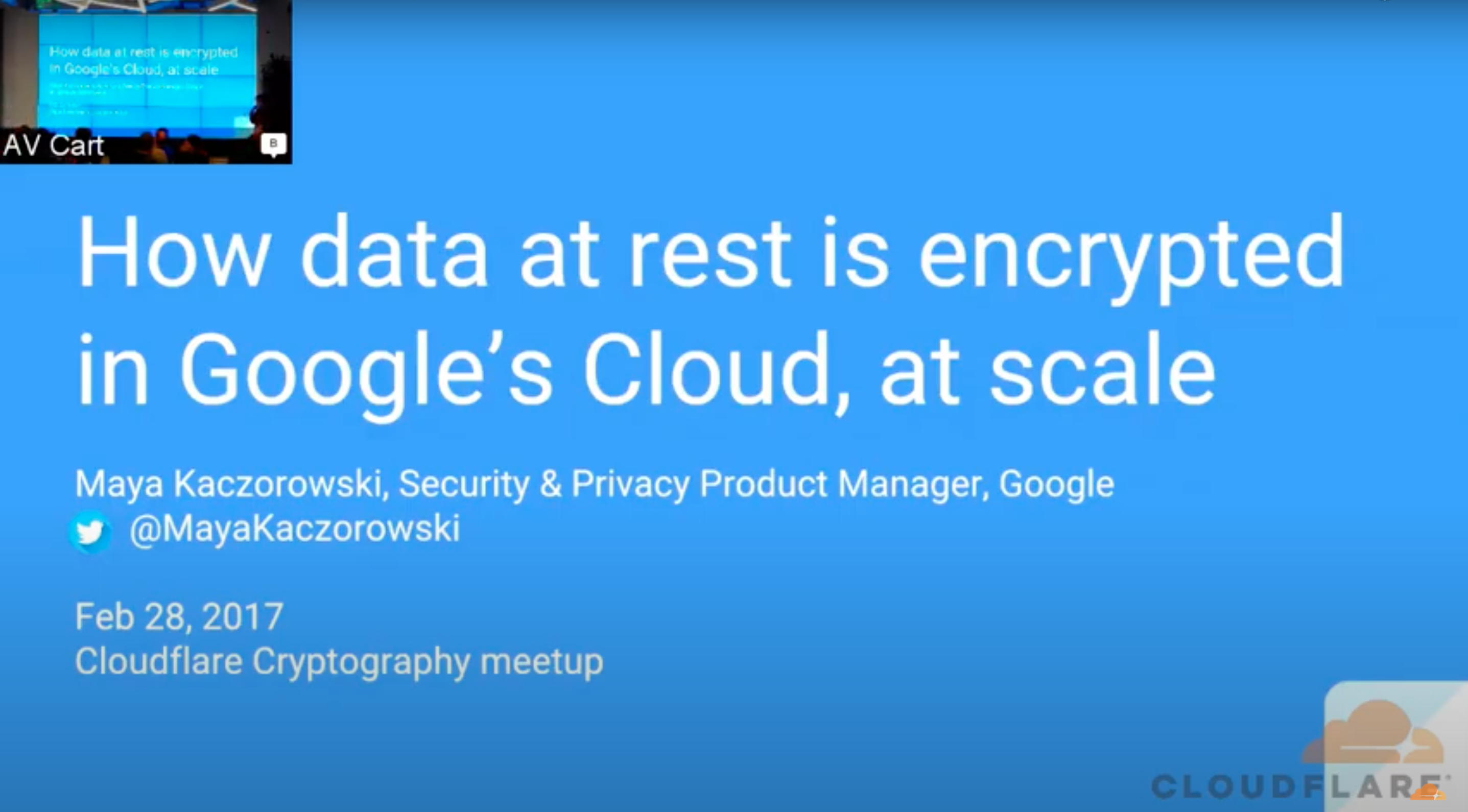 Cloudflare Crypto Meetup | How data at rest is encrypted in Google's Cloud, at scale