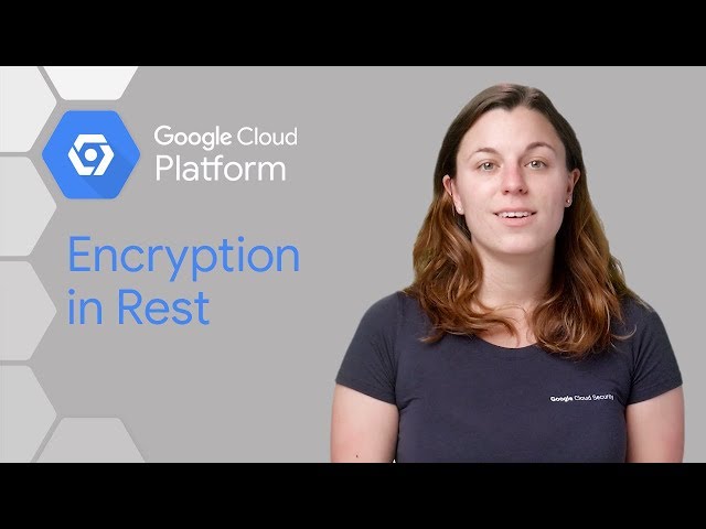 Google Cloud Encryption at rest