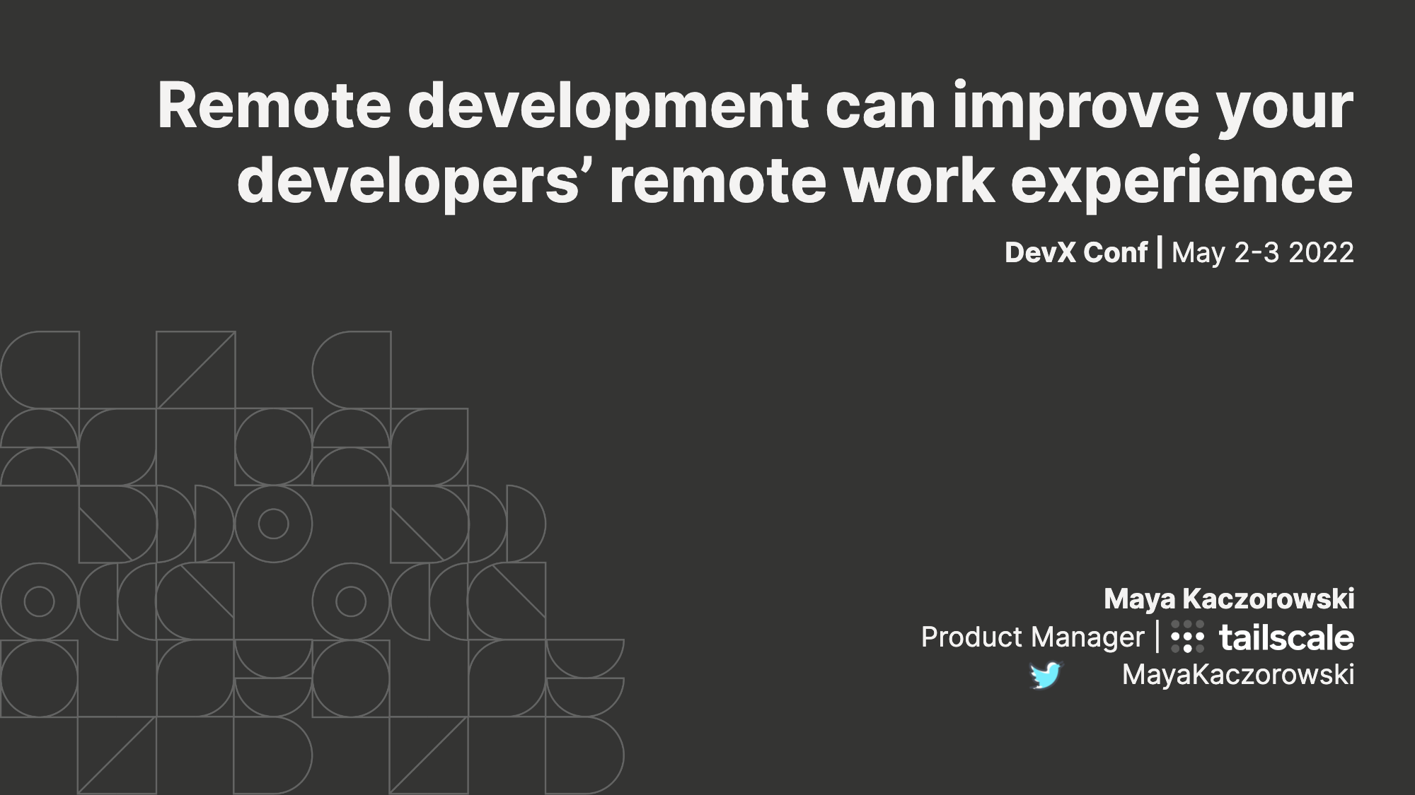 DevX Conf 2022 | Remote development can improve your developers remote work experience
