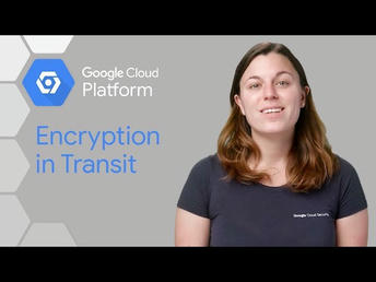 Google Cloud Encryption in transit